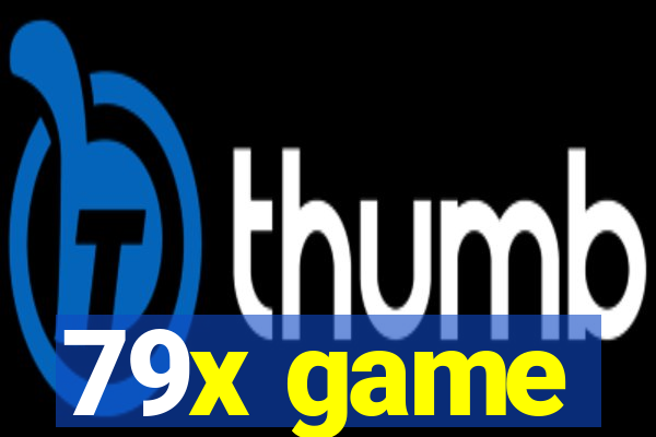 79x game
